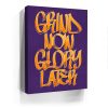 Grind Now Glory Later - Calligraphy II Canvas - Image 4