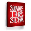 Survive The Storm - Calligraphy Canvas - Image 4