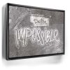 Do The Impossible - Stencil - Black and White I Canvas - Image 3