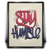 Stay Humble - Calligraphy I Canvas