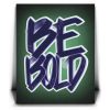 Be Bold - Calligraphy II Canvas - Image 2