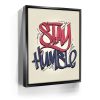 Stay Humble - Calligraphy I Canvas - Image 3