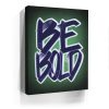 Be Bold - Calligraphy II Canvas - Image 4