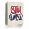 Stay Humble - Calligraphy I Canvas - Image 4
