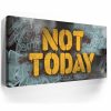 Not Today - Graffiti Canvas - Image 4