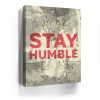 Stay Humble - Sketch Canvas - Image 4